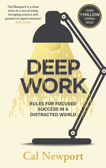 Newport, Cal | Deep work : Rules for focused success in a distracted world