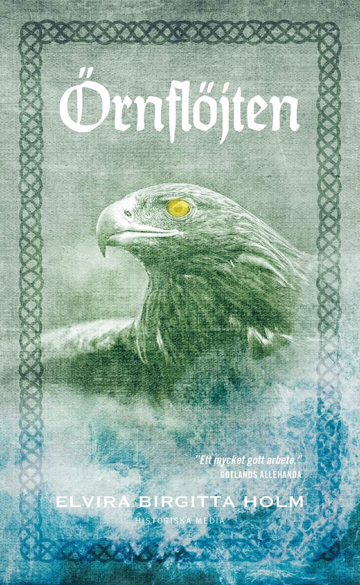 Holm, Elvira Birgitta | Örnflöjten