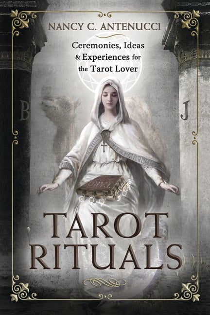 Nancy C. Antenu | Tarot Rituals