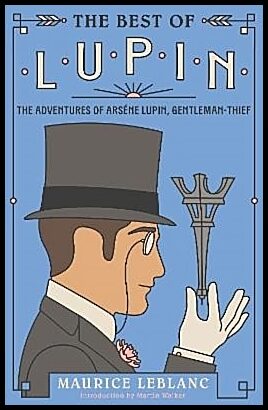 Leblanc, Maurice | The Best of Lupin