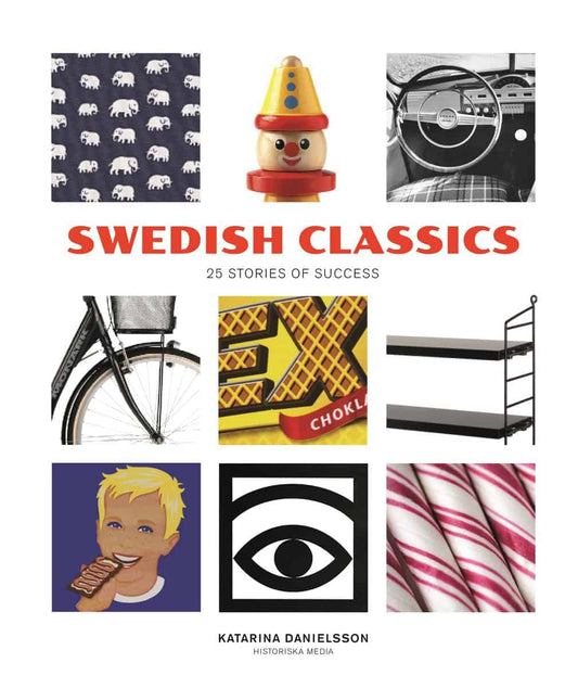 Danielsson, Katarina | Swedish Classics : 25 stories of success