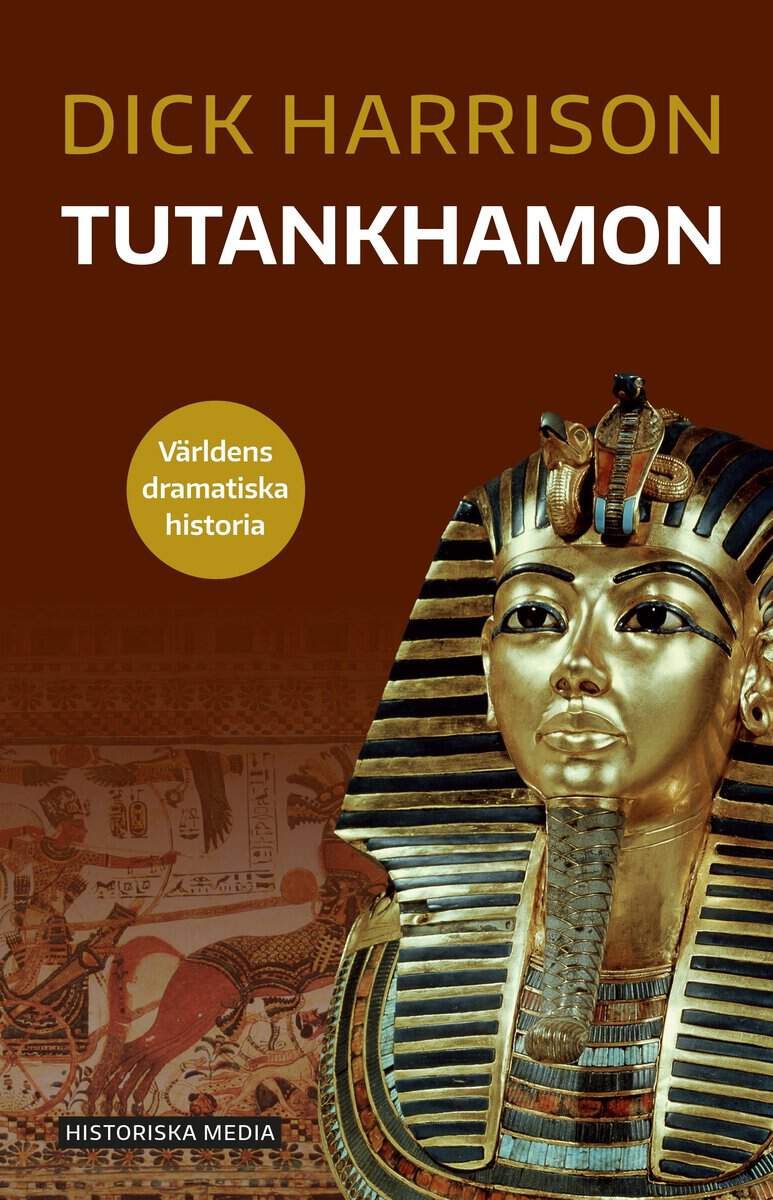 Harrison, Dick | Tutankhamon