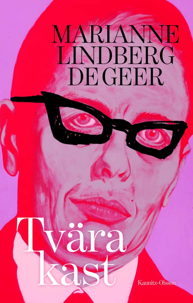 Lindberg De Geer, Marianne | Tvära kast