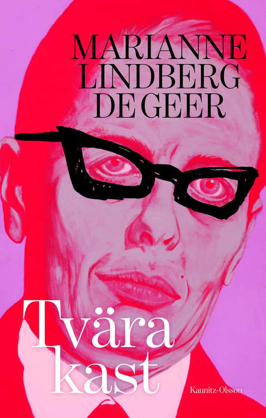 Lindberg De Geer, Marianne | Tvära kast