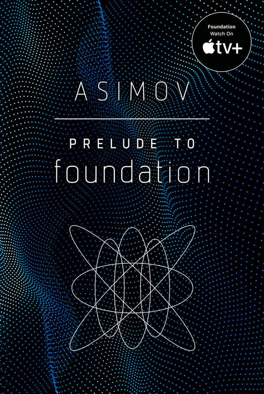 Asimov, Isaac | Prelude to Foundation