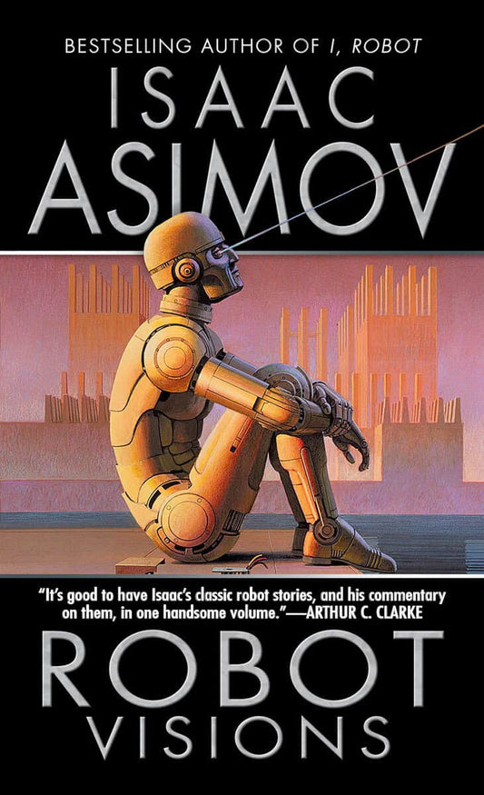 Asimov, Isaac | Robot Visions