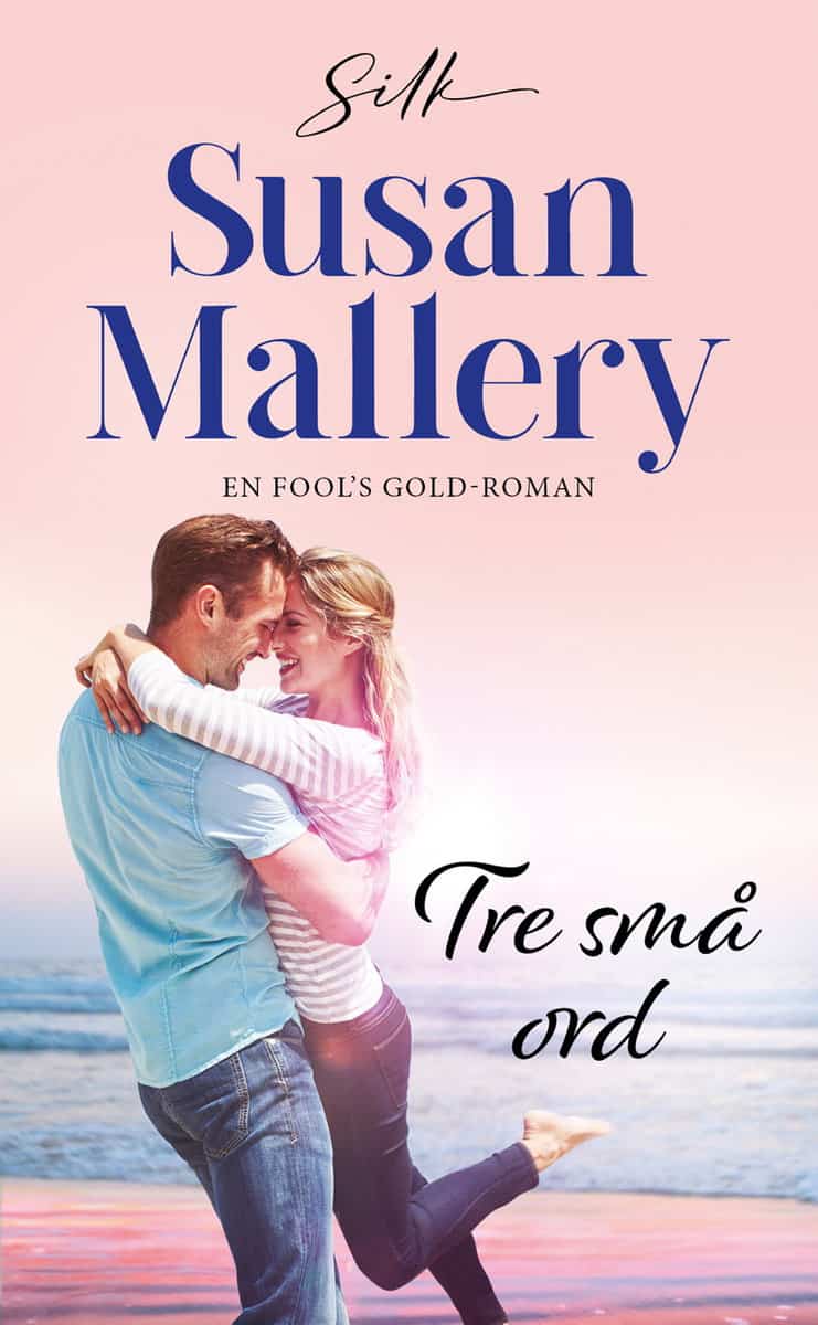 Mallery, Susan | Tre små ord