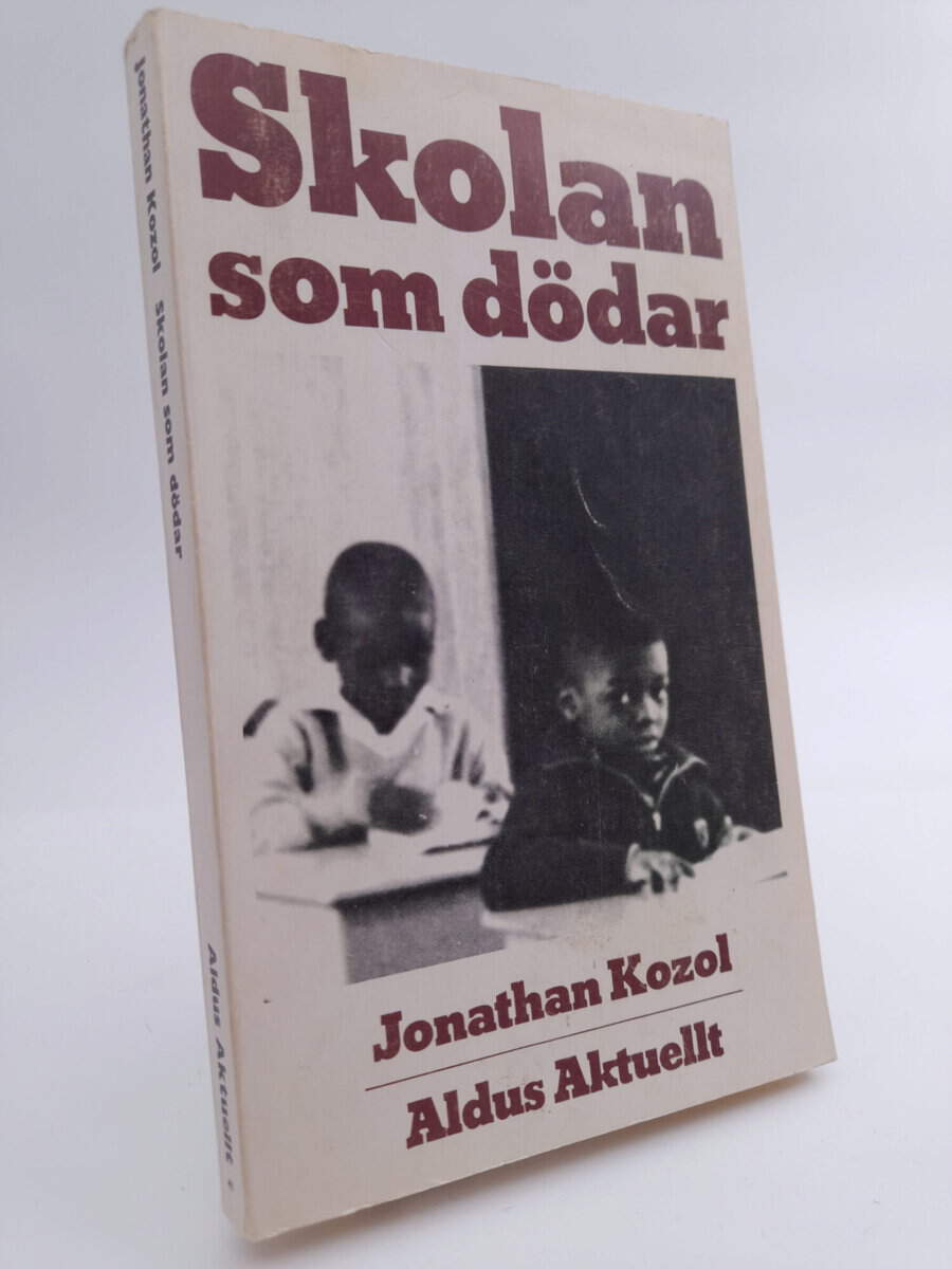 Kozol, Jonathan | Skolan som dödar