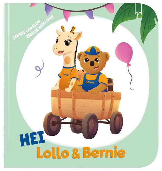 Larsson, Jennie | Hei Lollo & Bernie (finska)