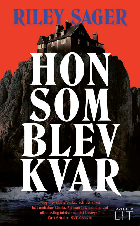 Sager, Riley | Hon som blev kvar