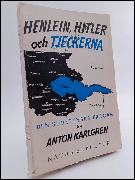 Karlgren, Anton | Henlein, Hitler och tjeckerna : Den sudettyska frågan