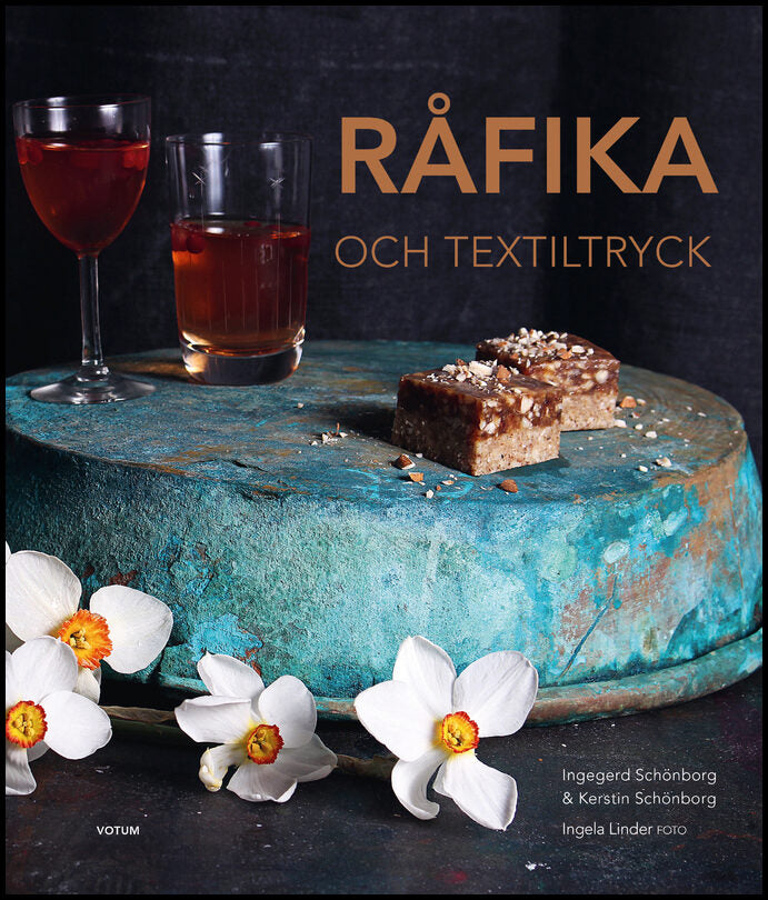 Schönborg, Kerstin | Schönborg, Ingegerd | RÅFIKA och textiltryck