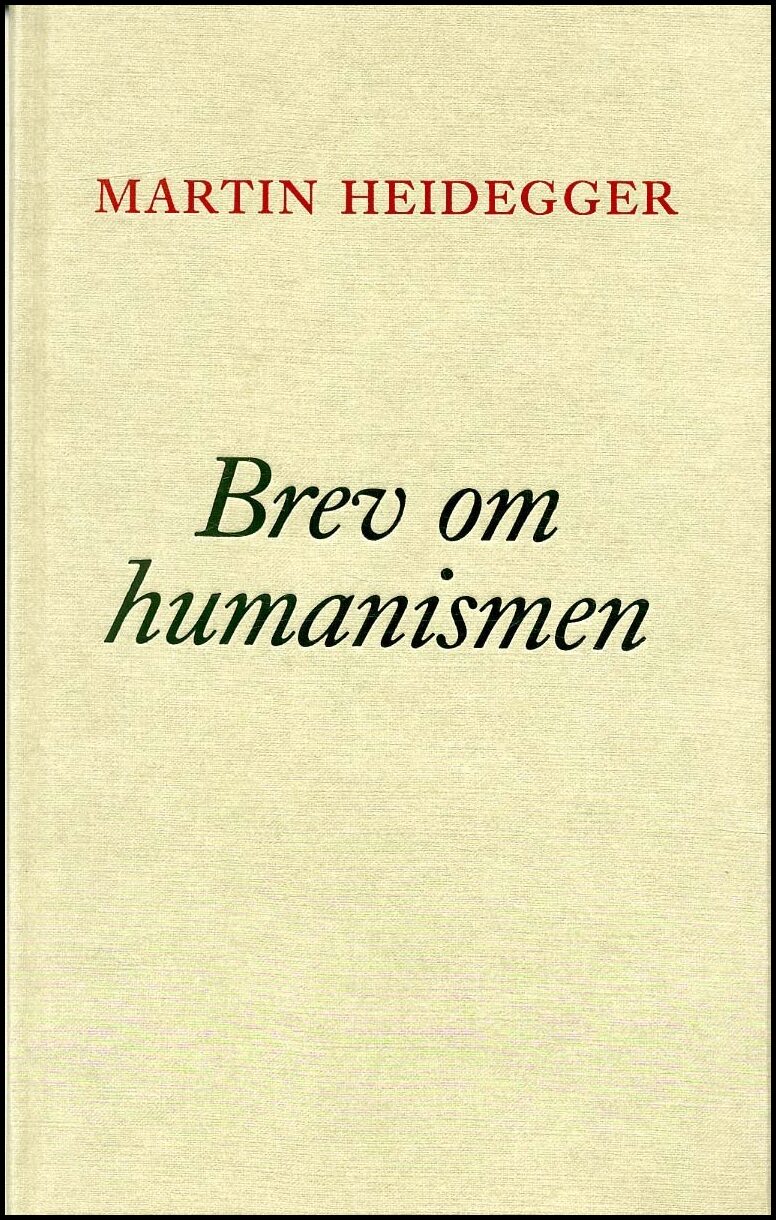 Heidegger, Martin | Brev om humanismen