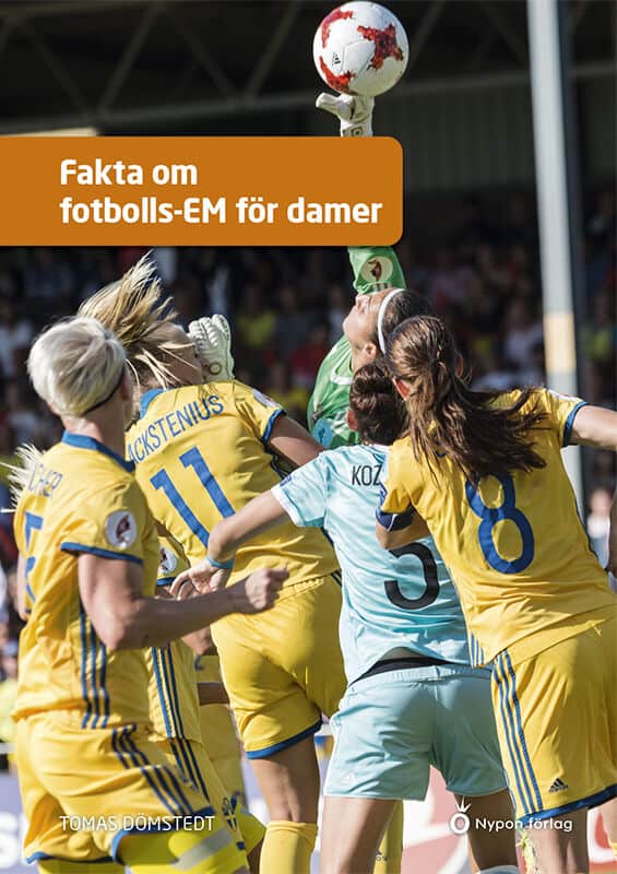 Dömstedt, Tomas | Fakta om fotbolls-EM för damer