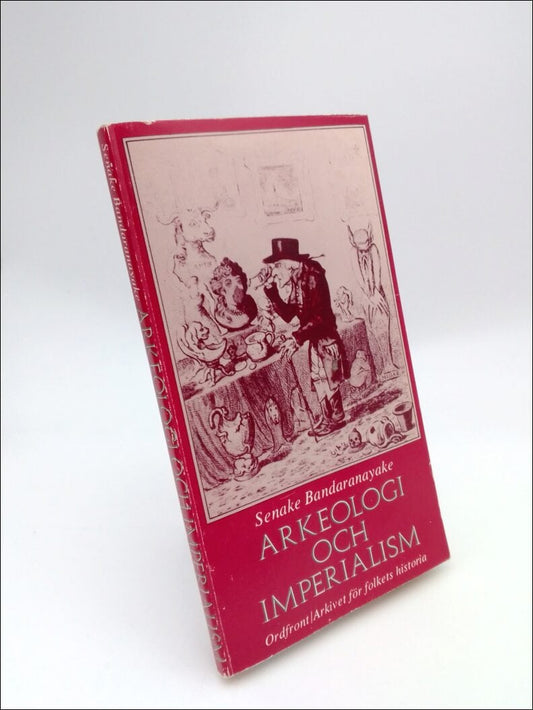 Bandaranayake, Senake | Arkeologi och imperialism