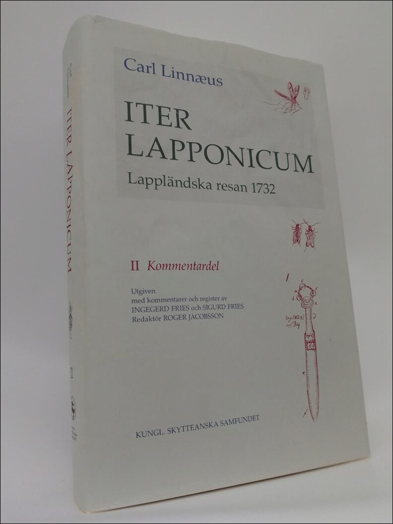 Linné, Carl von | Iter Lapponicum | Lappländska resan 1732 : Del 2, Kommentardel