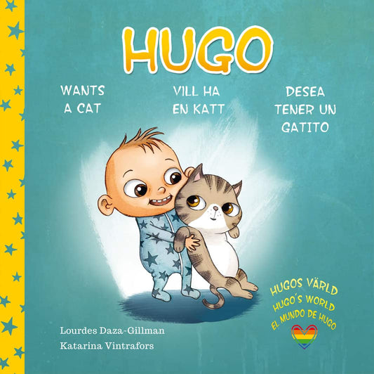 Daza-Gillman, Lourdes | Hugo vill ha en katt, Hugo wants a cat, Hugo desea tener un gatito