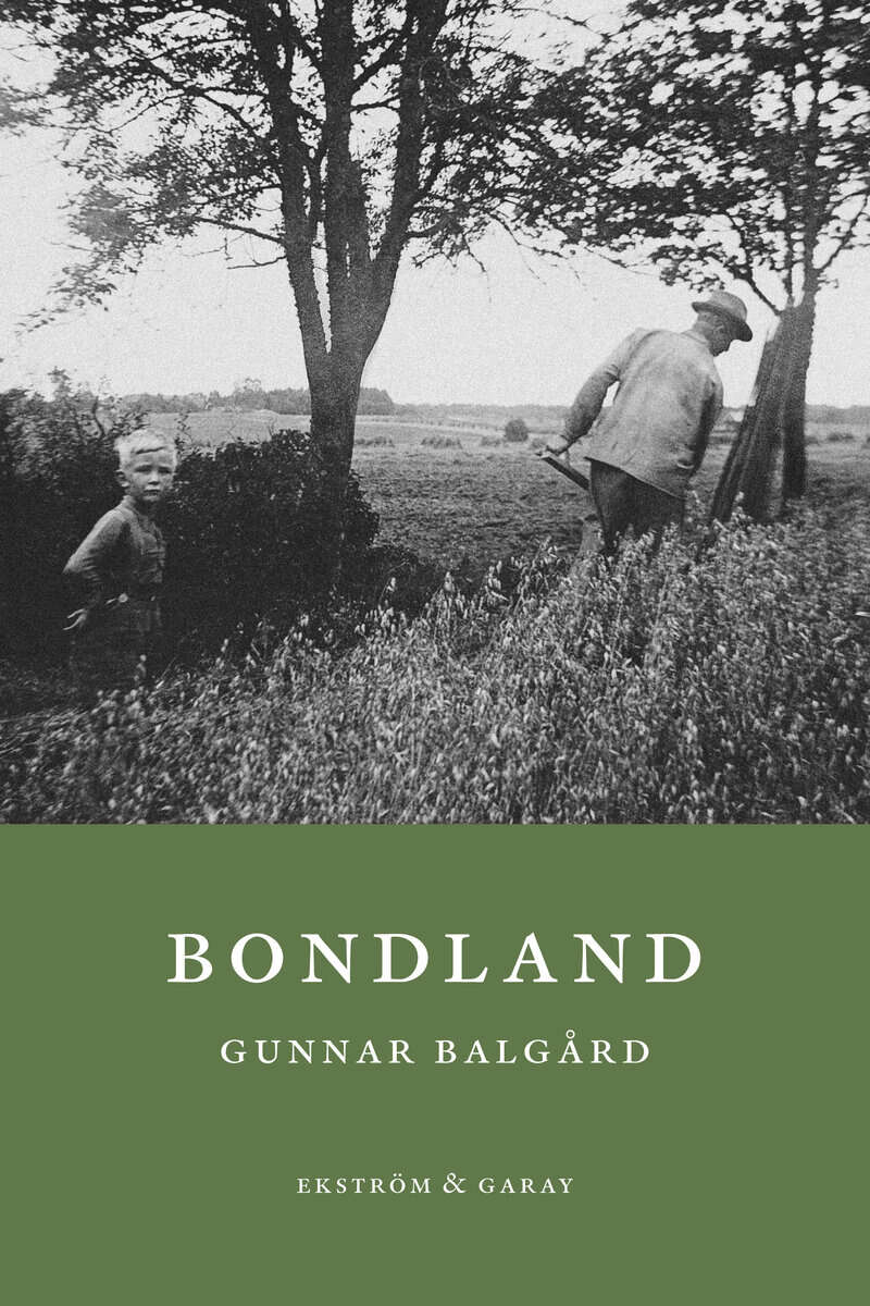 Balgård, Gunnar | Bondland