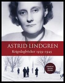 Lindgren, Astrid | Krigsdagböcker 1939-1945