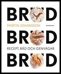 Johansson, Martin | Bröd, bröd, bröd