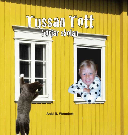 Wennlert, Anki B. | Tussan Tott börjar skolan