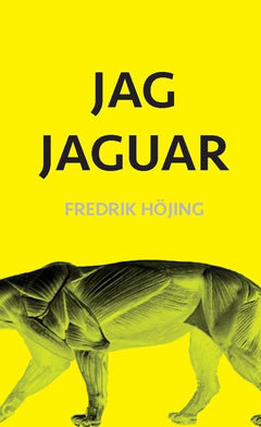 Höjing, Fredrik | Jag Jaguar