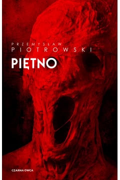 Piotrowski, Przemysław | Piętno