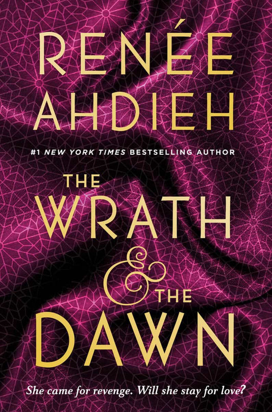 Ahdieh, Renée | The Wrath & the Dawn