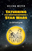 Helena Meyer | TATUERING OCH KROPPSMODIFIERING I STAR WARS : En inofficiell guide
