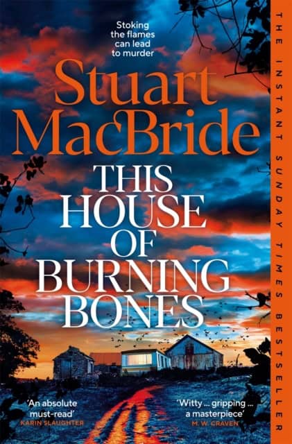 MacBride, Stuart | This House of Burning Bones