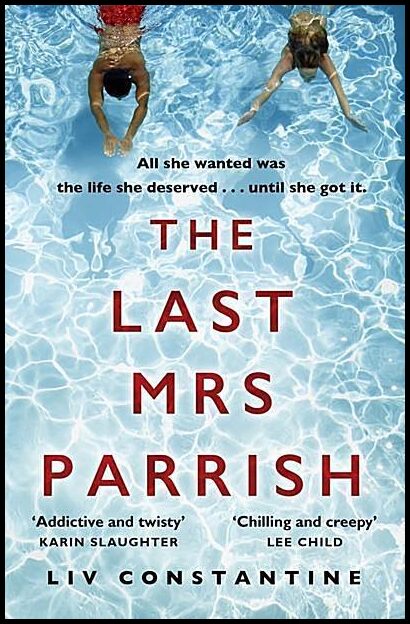 Constantine, Liv | Last Mrs Parrish