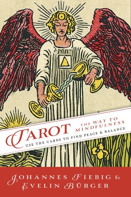 Johannes Fiebig, Evelin Burger | Tarot : The Way of Mindfulness
