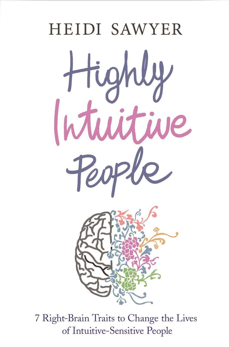 Sawyer, Heidi | Highly intuitive people : 7 right-brain traits to change the lives of intui