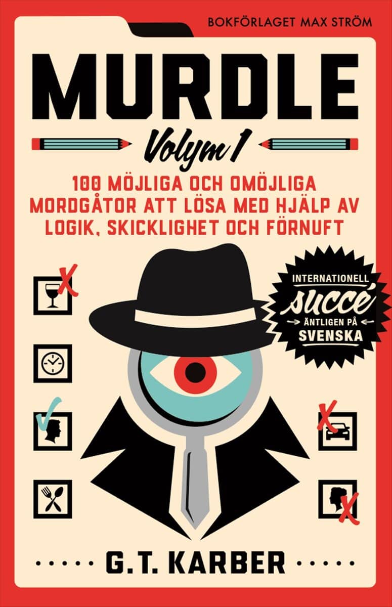 Karber, G. T. | Murdle Volym 1. 100 möjliga och omöjliga mordgåtor att lösa med hjälp av logik, skicklighet och förnuft