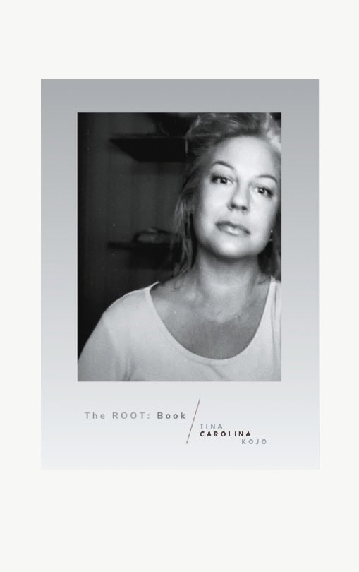 Kojo, Tina Carolina | The ROOT : Book