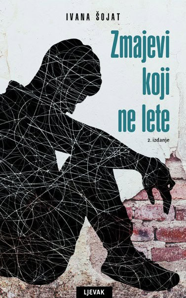 Šojat, Ivana | Zmajevi koji ne lete