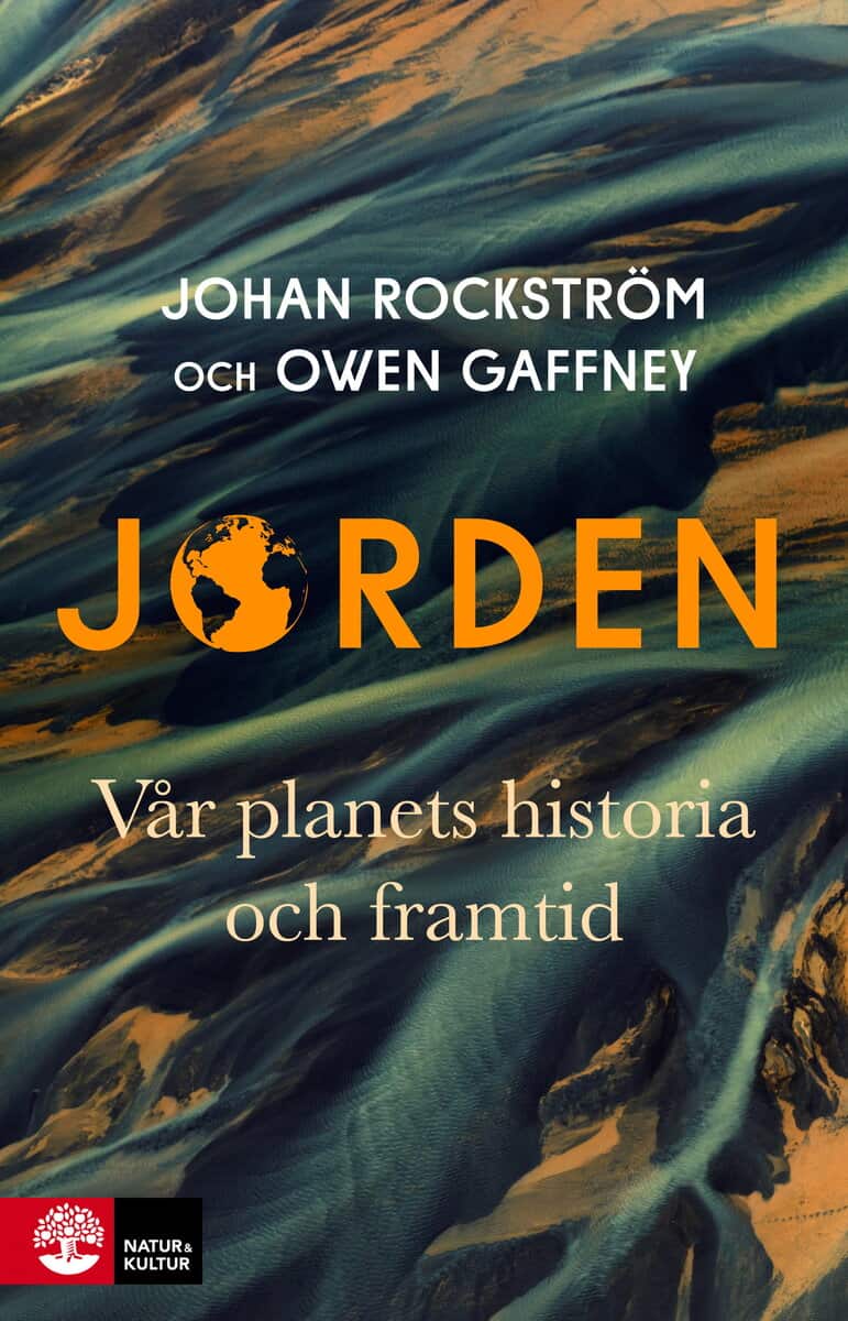 Rockström, Johan | Gaffney, Owen | Jorden : Vår planets historia och framtid