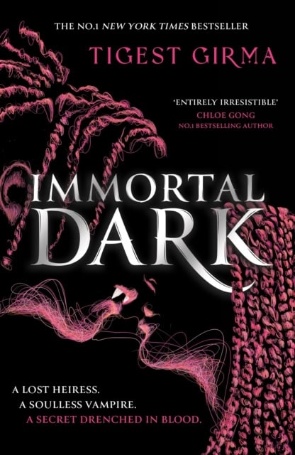 Girma, Tigest | Immortal Dark Trilogy : Immortal Dark