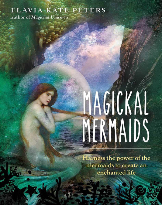 Flavia Kate Peter | Magickal Mermaids