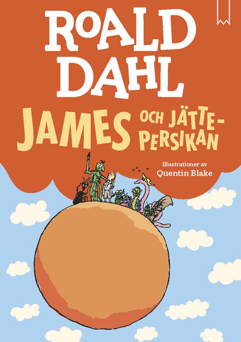 Dahl, Roald | James och jättepersikan