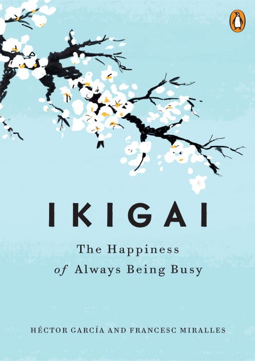 GarcÍA, HÉCtor | Miralles, Francesc | Ikigai