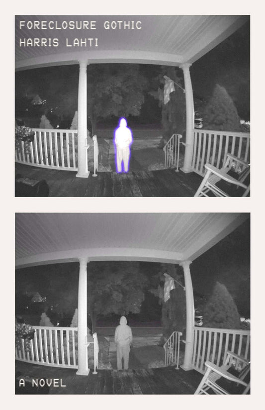 Lahti, Harris | Foreclosure Gothic