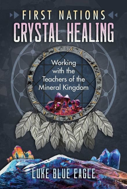 Luke Blue Eagle | First Nations Crystal Healing
