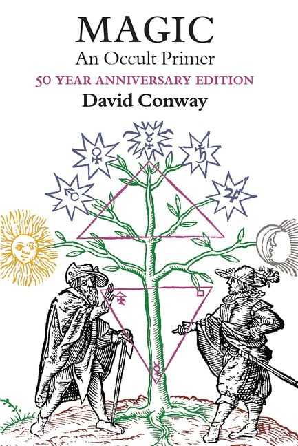 David Conway | Magic : An Occult Primer
50th Anniversary Edition