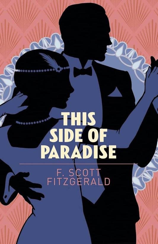 Fitzgerald, F. Scott | This side of paradise