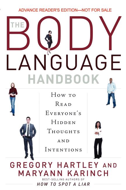 Hartley Gregory & Karinch Maryann | Body Language Handbook : How To Read Everyone's Hidden Thoughts & Intentions