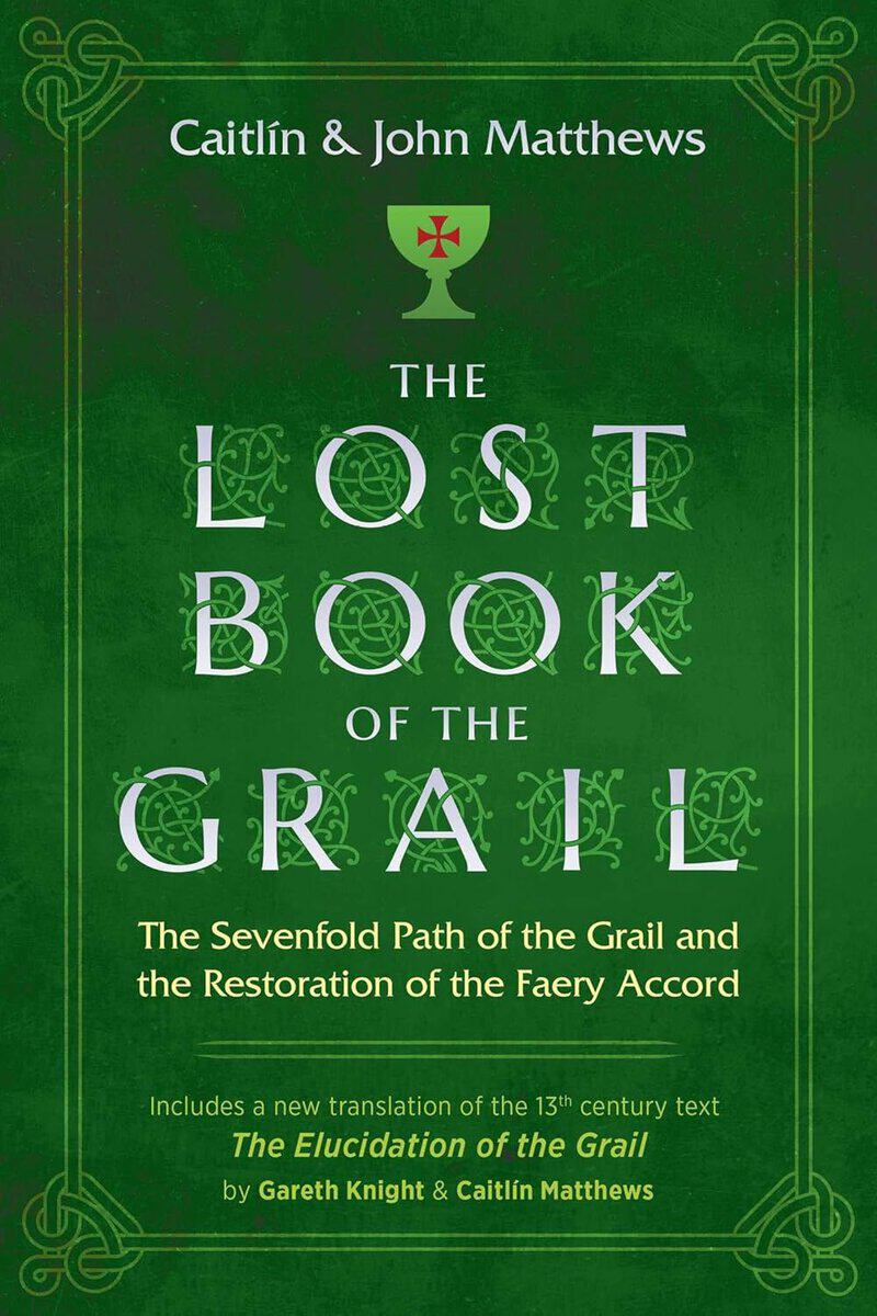 Caitlín and John Matthews | Lost Book Of The Grail