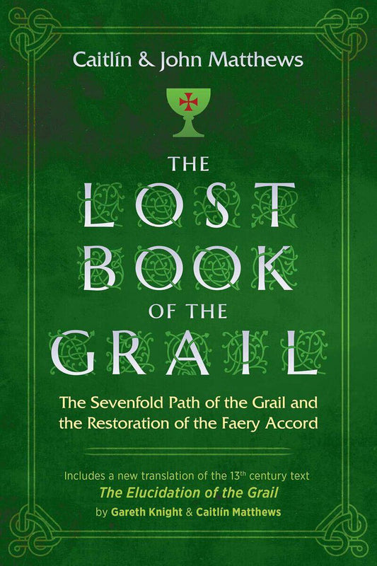 Caitlín and John Matthews | Lost Book Of The Grail