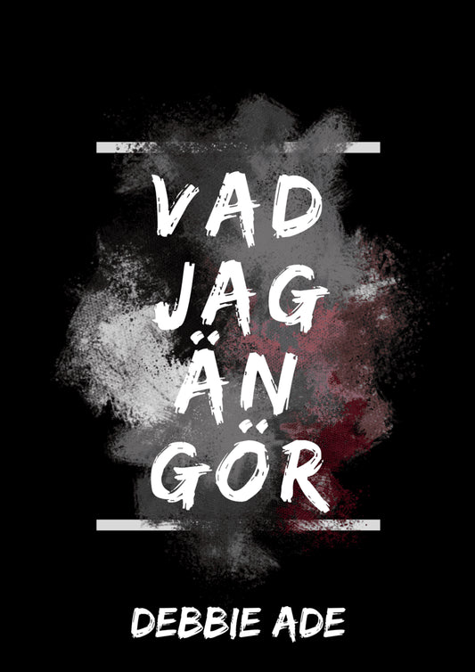 Ade, Debbie | Vad jag än gör