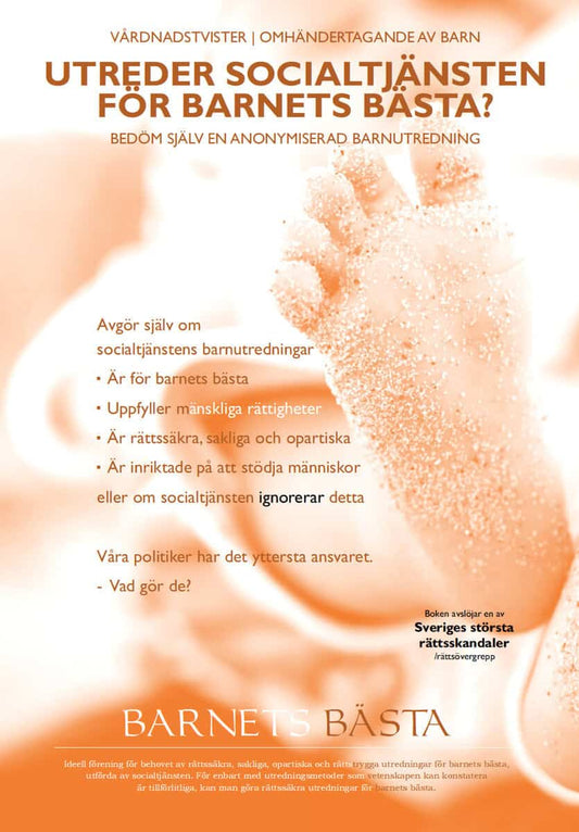 Philipson, Erik | Ideell förening, Barnets bästa | Utreder socialtjänsten för barnets bästa? Bedöm själv en anonymiserad...